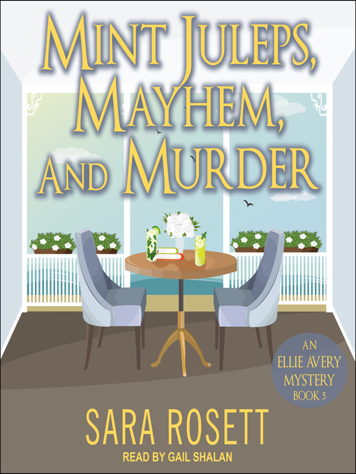 Title details for Mint Juleps, Mayhem, and Murder by Sara Rosett - Wait list
